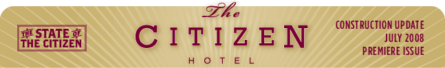 The Citizen Hotel Newsletter - Summer 2008